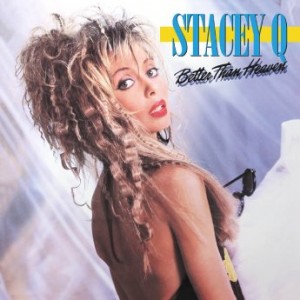Stacey Q – Better Than Heaven