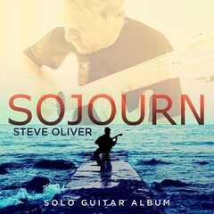 Steve Oliver – Sojourn (2022) (ALBUM ZIP)