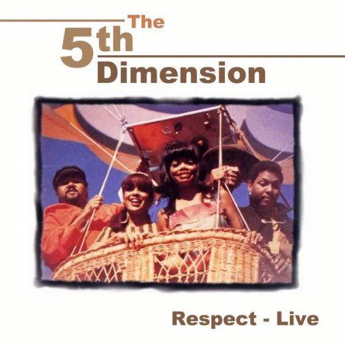 The 5th Dimension – Respect Live (2022) (ALBUM ZIP)