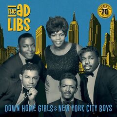 The Ad Libs – Down Home Girls And New York City Boys Remastered (2022) (ALBUM ZIP)