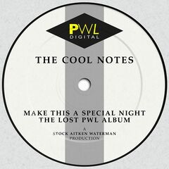The Cool-Notes – Make This A Special Night The Lost Pwl Album