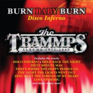 The Trammps – Burn Baby Burn Disco Inferno [The Trammps Albums 1975-1980]