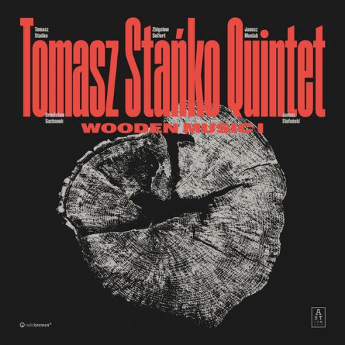 Tomasz Stanko – Wooden Music I (ALBUM MP3)