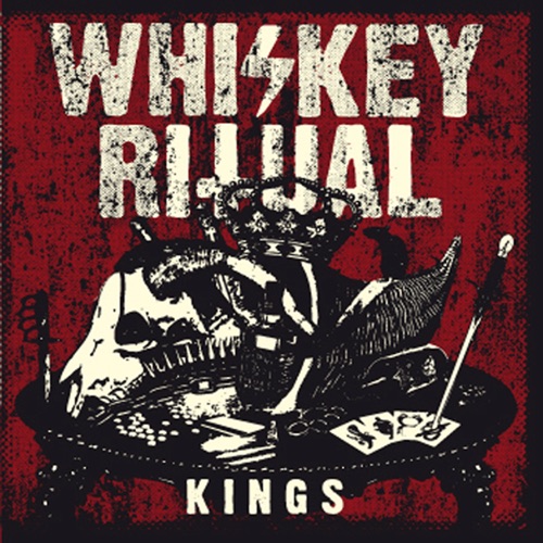 Whiskey Ritual – Kings (2022) (ALBUM ZIP)