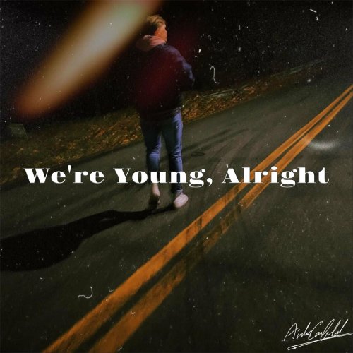 Aidan Canfield – We’re Young, Alright (ALBUM MP3)
