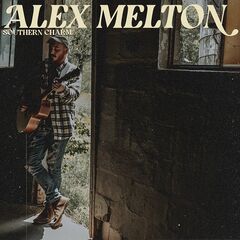 Alex Melton – Southern Charm (2023) (ALBUM ZIP)