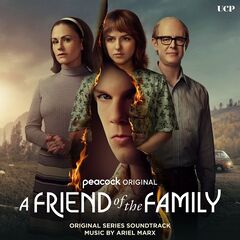 Ariel Marx – A Friend Of The Family [Original Series Soundtrack]