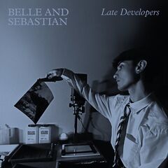 Belle And Sebastian – Late Developers (2023) (ALBUM ZIP)