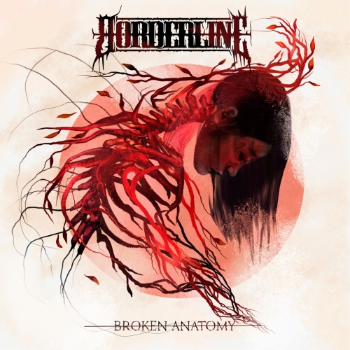 Borderline – Broken Anatomy