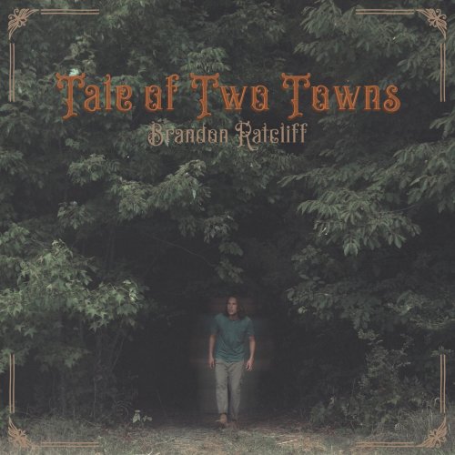 Brandon Ratcliff – Tale Of Two Towns