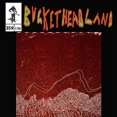 Buckethead – Live Volcanic Soil