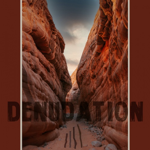 Denudation – IIII