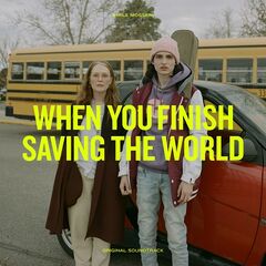 Emile Mosseri – When You Finish Saving The World [Original Motion Picture Soundtrack]