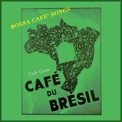 Eydie Gorme – Bossa Cafe Songs (2022) (ALBUM ZIP)