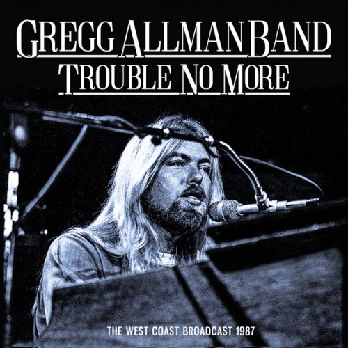 Gregg Allman Band – Trouble No More (2023) (ALBUM ZIP)