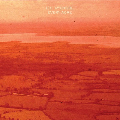 H.C. Mcentire – Every Acre (2023) (ALBUM ZIP)