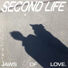 Jaws Of Love – Second Life (ALBUM MP3)