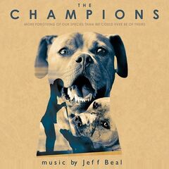Jeff Beal – The Champions [Original Score]