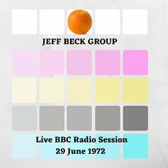 Jeff Beck – Jeff Beck Group Live Bbc Radio Session, 29 June 1972