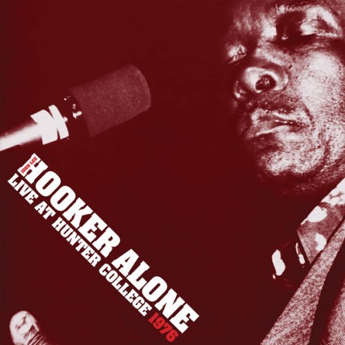 John Lee Hooker – Alone Live At Hunter College 1976 (ALBUM MP3)