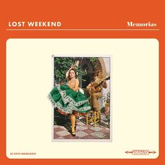 Lost Weekend – Memorias
