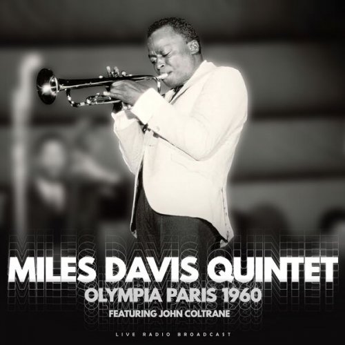 Miles Davis Quintet – Olympia Paris 1960