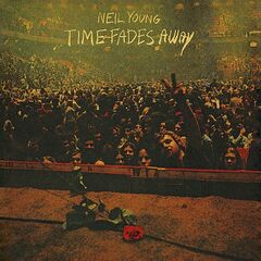 Neil Young – Time Fades Away Reissue