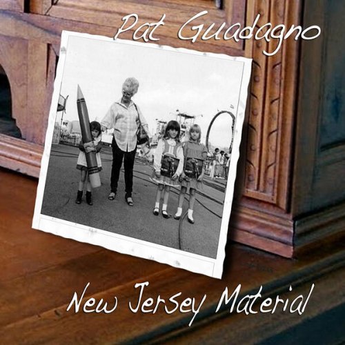 Pat Guadagno – New Jersey Material (ALBUM MP3)