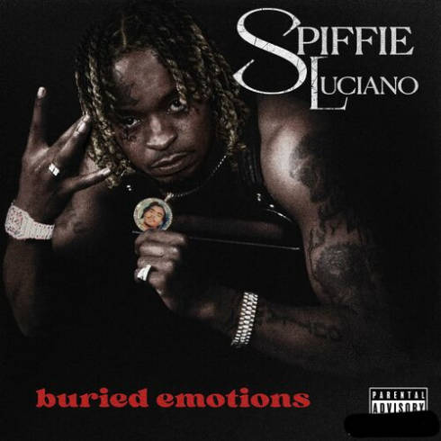 Spiffie Luciano – Buried Emotions