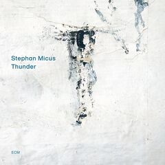 Stephan Micus – Thunder