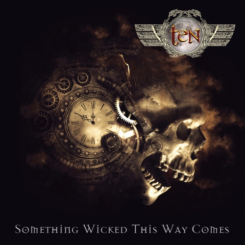 Ten – Something Wicked This Way Comes