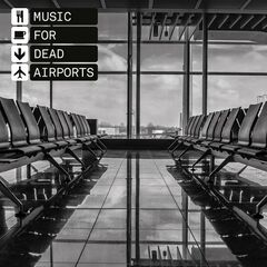The Black Dog – Music For Dead Airports (2023) (ALBUM ZIP)