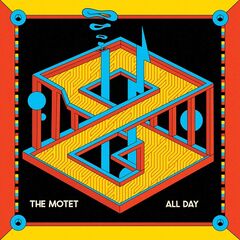 The Motet – All Day (2023) (ALBUM ZIP)