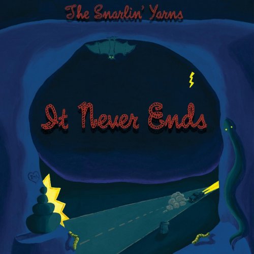 The Snarlin’ Yarns – It Never Ends (2023) (ALBUM ZIP)
