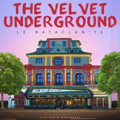 The Velvet Underground – Le Bataclan ’72 (2023) (ALBUM ZIP)