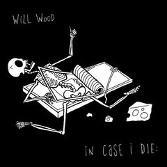 Will Wood – In Case I Die Live