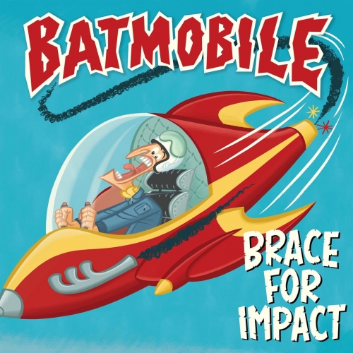 Batmobile – Brace For Impact (2023) (ALBUM ZIP)
