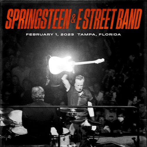 Bruce Springsteen &amp; The E-Street Band – 2023-02-01 Amalie Arena, Tampa, Fl