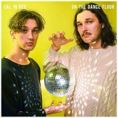 Cal In Red – On The Dance Floor (2023) (ALBUM ZIP)