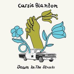 Carsie Blanton – Down In The Streets (2023) (ALBUM ZIP)