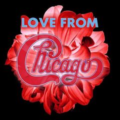 Chicago – Love From Chicago