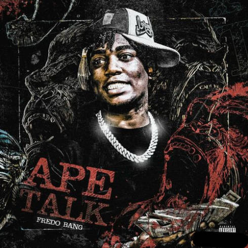 Fredo Bang – Ape Talk (2023) (ALBUM ZIP)