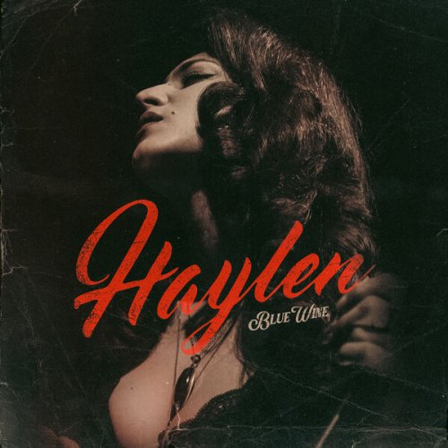 Haylen – Blue Wine (2023) (ALBUM ZIP)
