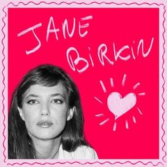 Jane Birkin – Chansons D’amour (2023) (ALBUM ZIP)
