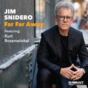 Jim Snidero – Far Far Away (2023) (ALBUM ZIP)