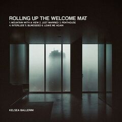 Kelsea Ballerini – Rolling Up The Welcome Mat (2023) (ALBUM ZIP)