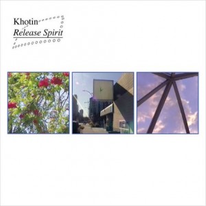 Khotin – Release Spirit (2023) (ALBUM ZIP)
