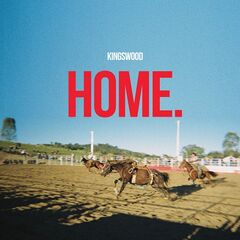 Kingswood – Home (2023) (ALBUM ZIP)