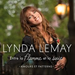 Lynda Lemay – Entre La Flamme Et La Suie [Amours Et Patterns]