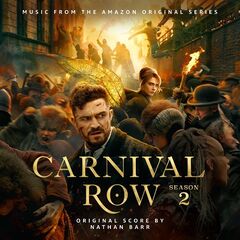 Nathan Barr – Carnival Row Season 2 [Music From The Amazon Original Series] (2023) (ALBUM ZIP)